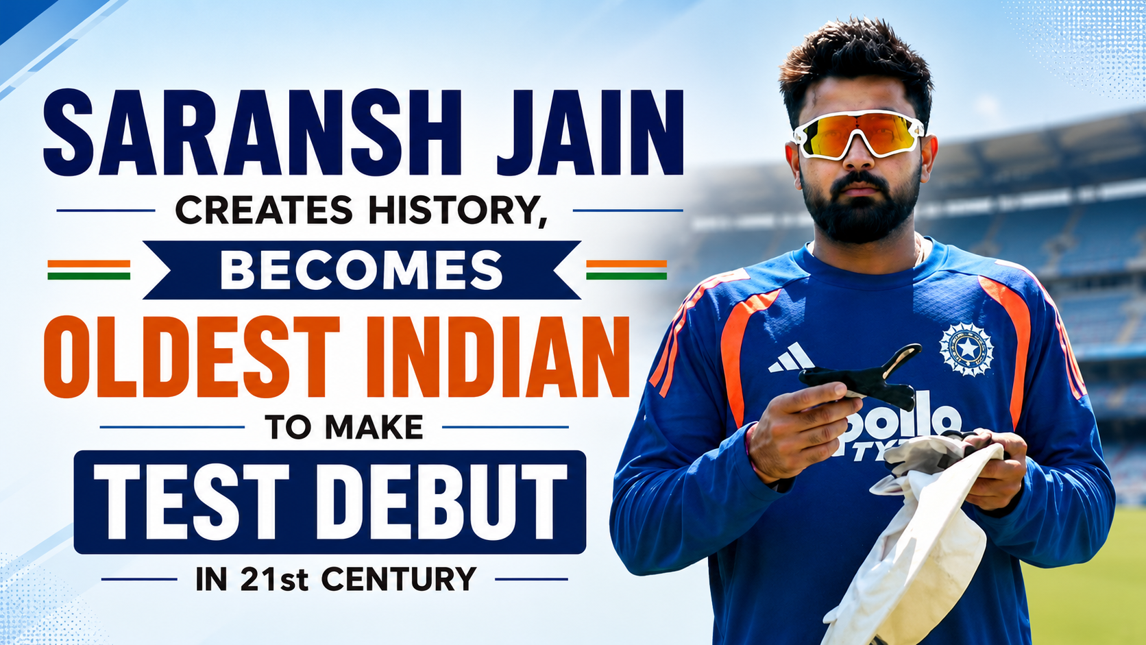 Saransh Jain Creates History, Becomes Oldest Indian To Make Test Debut In 21st Century