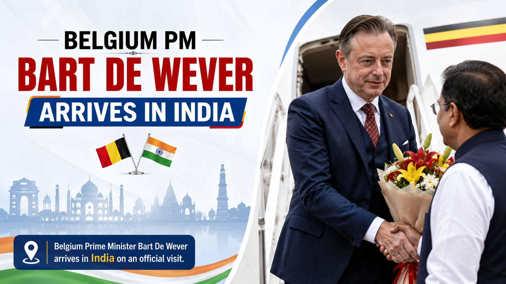 Belgium PM Bart De Wever Arrives in India