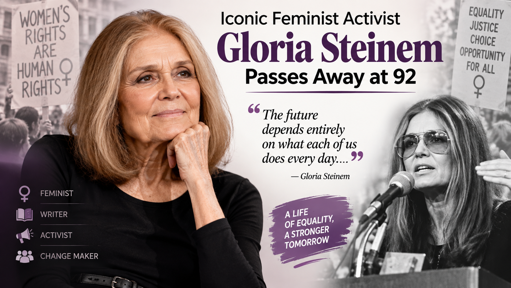Iconic Feminist Activist Gloria Steinem Passes Away at 92