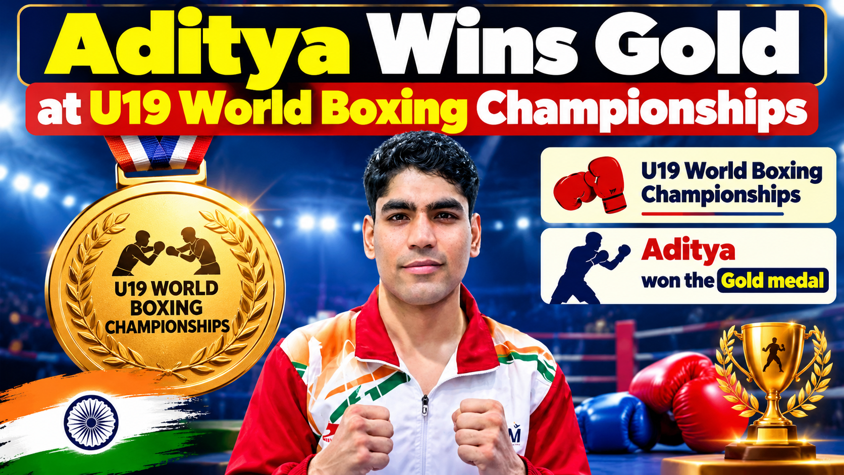 Aditya Crowned U-19 World Boxing Champion in 55kg Category in Montenegro