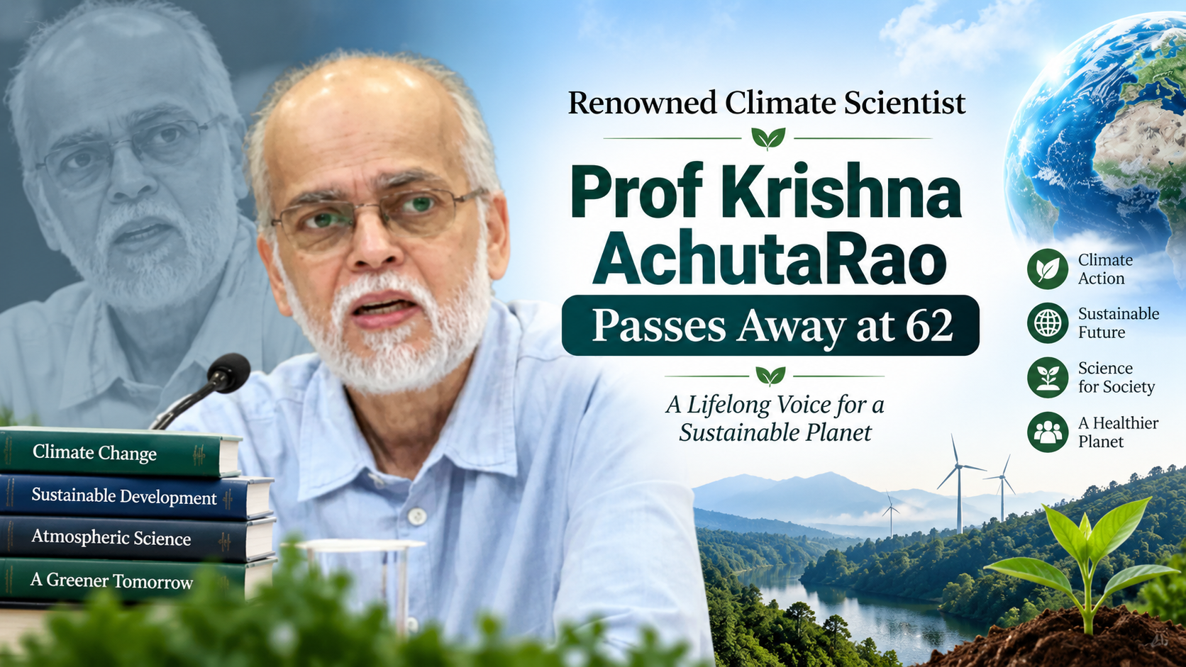 Renowned Climate Scientist Prof Krishna AchutaRao Passes Away at 62