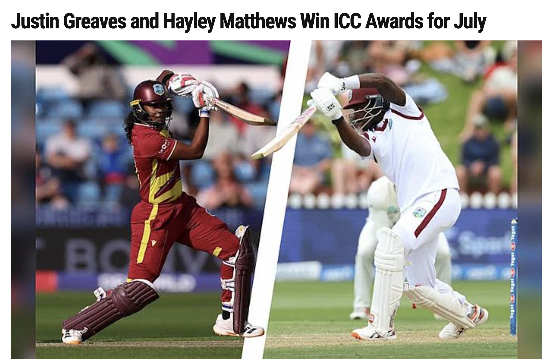 Justin Greaves and Hayley Matthews Win ICC Players of the Month Awards for July