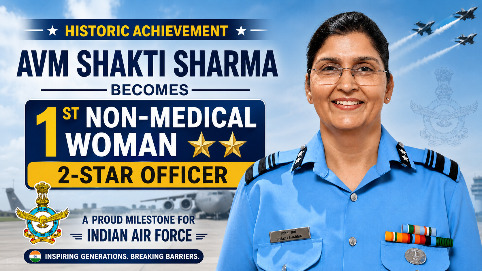 AVM Shakti Sharma Becomes 1st Non-Medical Woman 2-Star Officer