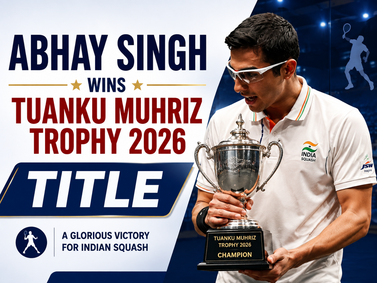 Abhay Singh Wins Tuanku Muhriz Trophy 2026 Title